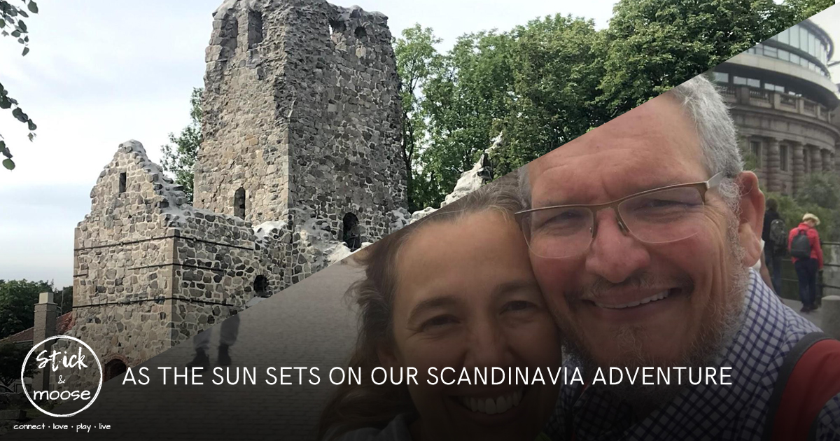 As the Sun Sets on our Scandinavia Adventure, Hiking and Traveling blog